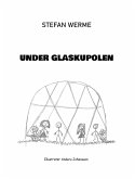 Under Glaskupolen (eBook, ePUB)