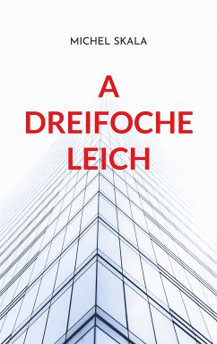 A dreifoche Leich (eBook, ePUB)