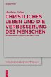 Christliches Leben und die Verbesserung... - Bild 1