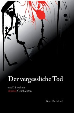 Der vergessliche Tod (eBook, ePUB) - Burkhard, Peter