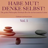 Habe Mut! Denke selbst! Die große Philosophie Hörbuch Box für ein bewussteres Leben (MP3-Download)