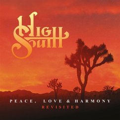 Peace,Love & Harmony Revisited (Studio & Live) - High South