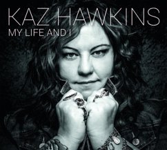 My Life And I - Hawkins,Kaz