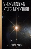 Stefan Zweig: Sternstunden der Menschheit (eBook, ePUB) Stefan Zweig: Sternstunden der Menschheit (eBook, ePUB)