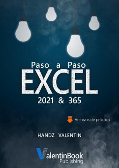 Excel 2021 y 365 Paso a Paso (eBook, ePUB) - Valentin, Handz