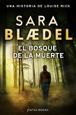 El bosque de la muerte (eBook, ePUB)