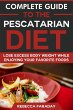 Complete Guide to the Pescatarian Diet:... - Bild 1