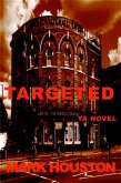 Targeted (THE BOY LANE CREW, #2) (eBook, ePUB)