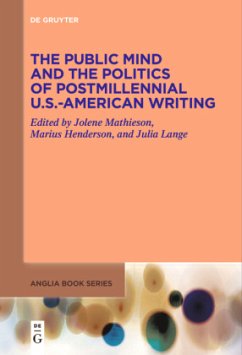 The Public Mind and the Politics of Postmillennial U.S.-American Writing