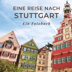 Eine Reise nach Stuttgart