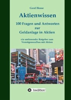 Aktienwissen, Themen: Aktien-Börse-Geldanlage-Geldanlage in Aktien-Börsenwissen-Inflation-Währungsreform - Hesse, Gerd