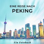 Eine Reise nach Peking