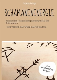 SCHAMANENENERGIE - Frings, Sophie