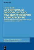 La fortuna di Diodoro Siculo fra Quattrocento e Cinquecento