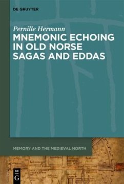 Mnemonic Echoing in Old Norse Sagas and Eddas - Hermann, Pernille