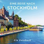 Eine Reise nach Stockholm Eine Reise nach Stockholm