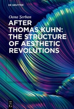 Cover After Thomas Kuhn: The Structure of Aesthetic Revolutions