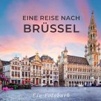 Eine Reise nach Brüssel