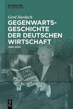 Gegenwartsgeschichte der deutschen Wirtschaft - Hardach _, Gerd