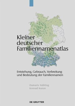 Kleiner deutscher Familiennamenatlas - Nübling, Damaris;Kunze, Konrad