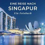 Eine Reise nach Singapore