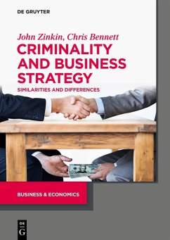 Criminality and Business Strategy - Zinkin, John;Bennett, Chris