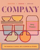 Company: The Radically Casual Art of Cooking for Others (eBook, ePUB)