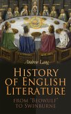 History of English Literature from &quote;Beowulf&quote; to Swinburne (eBook, ePUB)