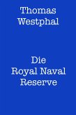 Die Royal Naval Reserve (eBook, ePUB)