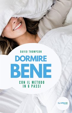 Dormire bene (eBook, ePUB) - Thompson, David