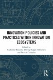Innovation Policies and Practices within Innovation Ecosystems (eBook, PDF)