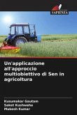 Un'applicazione all'approccio multiobiettivo di Sen in agricoltura