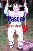 Pascal Ein Mord ohne Sühne (eBook, ePUB)