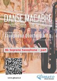 Bb Soprano Sax part of &quote;Danse Macabre&quote; for Saxophone Quartet (fixed-layout eBook, ePUB)