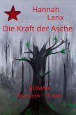 Die Kraft der Asche (eBook, ePUB)