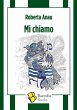 Mi chiamo (eBook, ePUB) - Bild 1