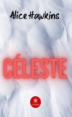 Céleste (eBook, ePUB) - Hawkins, Alice