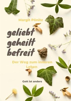 Cover geliebt, geheilt, befreit (eBook, ePUB)