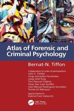 Atlas of Forensic and Criminal Psychology (eBook, ePUB) - Tiffon, Bernat-N.