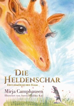 Die Heldenschar (eBook, ePUB) - Camphausen, Mirja