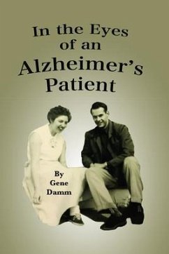 In the Eyes of an Alzheimer's Patient (eBook, ePUB) - Damm, Gene