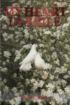 My Heart In Exile (eBook, ePUB) - Mim, Kush Ha