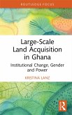 Large-Scale Land Acquisition in Ghana (eBook, PDF)