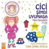 Cici Simdi Uyumasa Ama Uyuyabilir