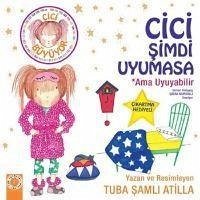 Cici Simdi Uyumasa Ama Uyuyabilir - samli Atilla, Tuba