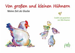 Von großen und kleinen Hühnern (eBook, PDF) - Braemer, Silke