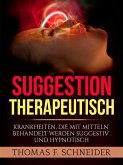 Suggestion Therapeutisch (eBook, ePUB)