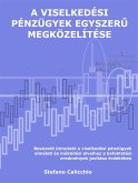 A viselkedési pénzügyek egyszerű megközelítése (eBook, ePUB)