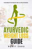 Ayurvedic Weight Loss Guide (eBook, ePUB)