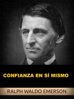 Confianza en sí mismo (Traducido) (eBook, ePUB) - Waldo Emerson, Ralph